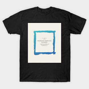 pioneer service school 2023 T-Shirt